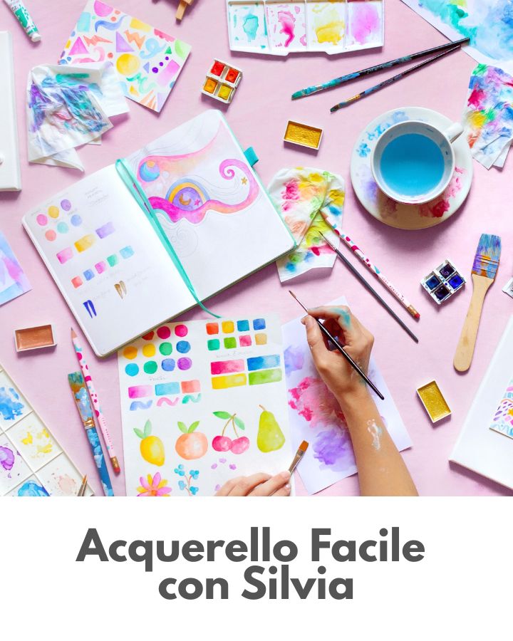 Corso Acquerello Facile con Silvia